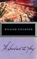 The Sound and the Fury: The Complete, Definitive Edition(Vintage International)