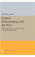 Federal Policymaking and the Poor