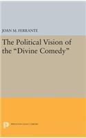 The Political Vision of the Divine Comedy