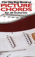 The Gig Bag Book Of Picture Chords