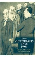 The Victorians Since 1901
