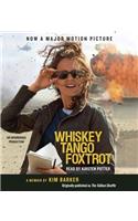Whiskey Tango Foxtrot: Strange Days in Afghanistan and Pakistan