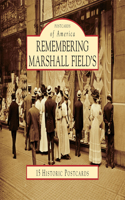 Remembering Marshall Field's: (Postcards of America)