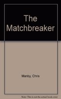 The Matchbreaker