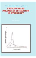 Entropy-Based Parameter Estimation in Hydrology