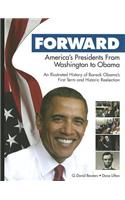 Forward: America's Presidents from Washington to Obama