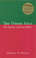 Other Italy: The Literary Canon in Dialect