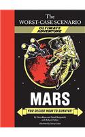 The Worst-Case Scenario: Mars (an Ultimate Adventure Novel)