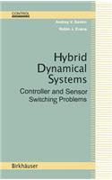 Hybrid Dynamical Systems