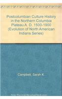 Postcolumbian Culture History in the Northern Columbia Plateau A. D. 1500-1900
