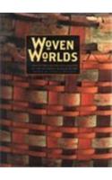 Woven Worlds: Basketry from the Clark Field Collection