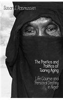 Poetics and Politics of Tuareg Aging