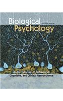 Biological Psychology: An Introduction to Behavioral, Cognitive, and Clinical Neuroscience