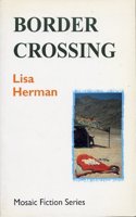 Border Crossing: (Mosaic Fiction)