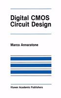 Digital Complementary Metal Oxide Semiconductor Design