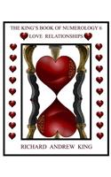King's Book of Numerology, Volume 6 - Love Relationships