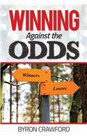 Winning Against the Odds
