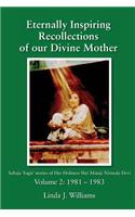 Eternally Inspiring Recollections of Our Divine Mother, Volume 2