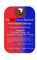 Two Hands Approach to the English Language (Vol. II)