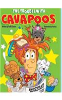 The Trouble with Cavapoos