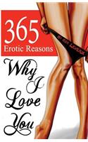 365 Erotic Reasons Why I Love You
