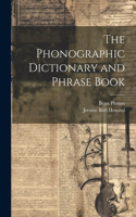 Phonographic Dictionary and Phrase Book