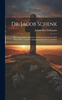 Dr. Jacob Schenk
