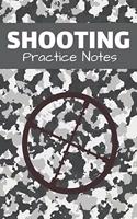 Shooting Practice Notes