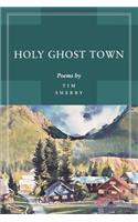 Holy Ghost Town