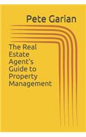 Real Estate Agent's Guide to Property Management