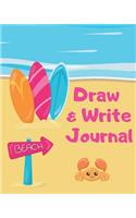 Draw and Write Journal: Kids Creative Writing Notebook with Helpful Hints on How to Start Writing a Story and Dot Grid Pages for Working on Rough Drafts Surfboards Beach Cr