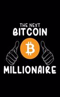 The Next Bitcoin Millionaire