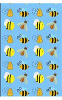 Bees and Honey Notebook: Note Book and Journal for Writing, Deep Thoughts, Creative Thinking, Work Planning, Business Notes and for School Activities