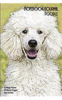 Notebook/Journal - Poodle: College Ruled - 50 Blank Pages - 6x9 Inches