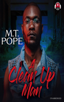 A Clean Up Man Lib/E