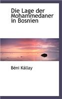 Die Lage Der Mohammedaner in Bosnien