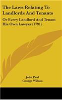 The Laws Relating To Landlords And Tenants