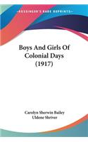 Boys And Girls Of Colonial Days (1917)