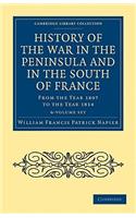 History of the War in the Peninsula and in the South of France 6 Volume Set