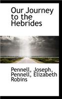 Our Journey to the Hebrides: (English)
