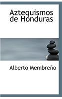 Aztequismos de Honduras