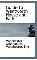 Guide to Wentworth House and Park