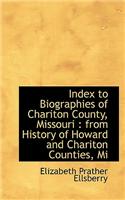 Index to Biographies of Chariton County, Missouri