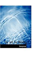 Tea and Tea Blending