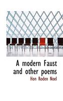 A Modern Faust and Other Poems