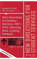 New Directions for Student Services, 1997-2014: Glancing Back, Looking Forward