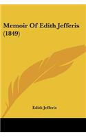 Memoir Of Edith Jefferis (1849)