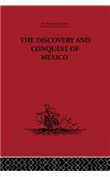 The Discovery and Conquest of Mexico 1517-1521