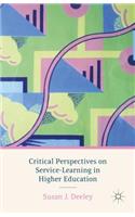 Critical Perspectives on Service-Learning in Higher Education