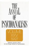 Annual of Psychoanalysis, V. 25